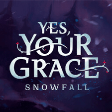 Yes Your Grace 2 Snowfall İndir PC – Full